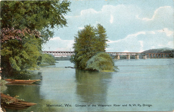 Glimpse of the Wisconsin River and  N. W. Ry. Bridge, Merrimac, WI-Carey's Emporium