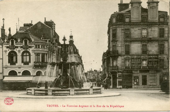 La Fontaine Argence et la Rue de la  Republique, Troyes-Carey's Emporium