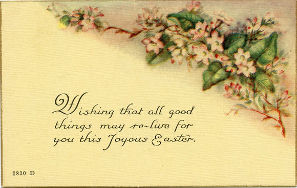 Wishing that All Good Things May Re-Live for You this Joyous Easter-Carey's Emporium