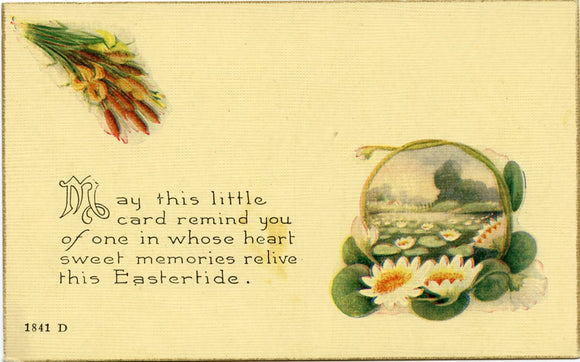 May this Little Card Remind You of One in Whose heart Sweet Memories Re-Live this Eastertide-Carey's Emporium