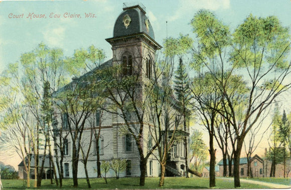 Court House, Eau Claire, WI-Carey's Emporium