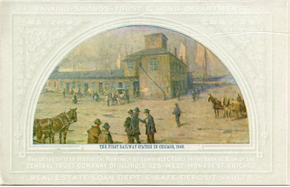 The First Railway Station in Chicago, 1849, Central Trust Company of Illinois, Chicago, IL-Carey's Emporium