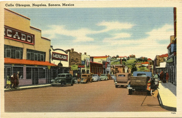 Calle Obregon, Nogales, Sonora, Mexico-Carey's Emporium