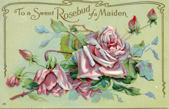To a Sweet Rosebud of a Maiden-Carey's Emporium