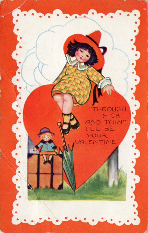 Through Thick and Thin I'll be Your Valentine-Carey's Emporium