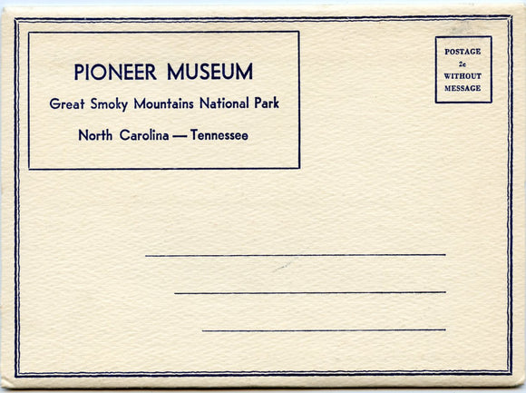 Pioneer Museum, Great Smokey Mountains National Park, NC, TN Souvenir Folder-Carey's Emporium