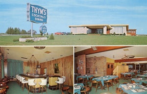 The Thym's, Fine Food and Cocktails, On Highway 23, One Mile North of Dodgeville, WI-Carey's Emporium