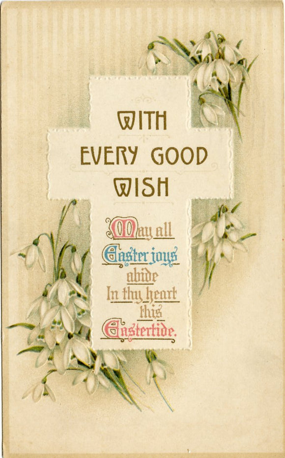 With Every Good Wish, May All Easter Joys Abide In Thy Heart This Eastertide-Carey's Emporium