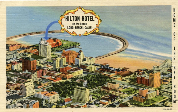 Hilton Hotel, On The Beach, Long Beach, CA-Carey's Emporium