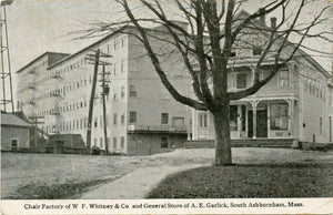 Chair Factory of W. F. Whitney and Co. and General Store of A. E. Garlick, South Ashburnham, MA-Carey's Emporium