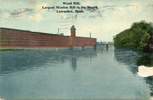 Wood Mill, Largest Woolen Mill in the World, Lawrence, MA-Carey's Emporium