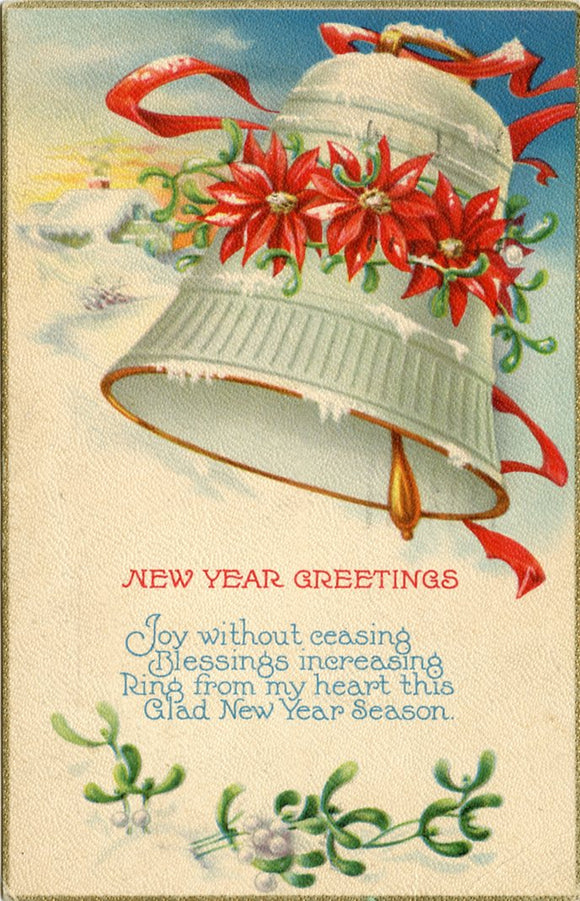 New Year Greetings, Joy Without Ceasing, Blessings Increasing, Ring From My Heart This, Glad New Year Season-Carey's Emporium