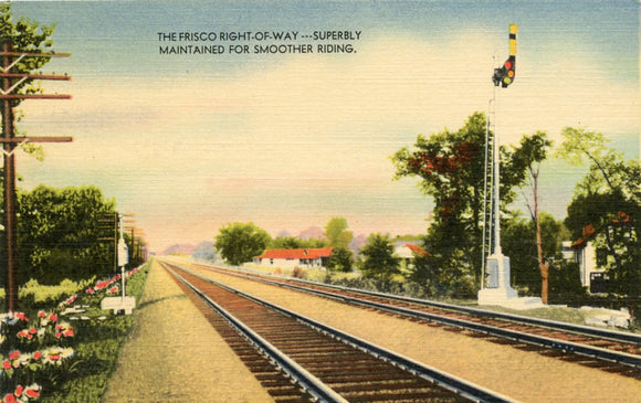 The Frisco Right-of-Way, Superbly Maintained for Smoother Riding [Postcard]