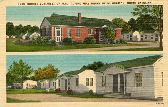 Hobbs Tourist Cottages, on U. S. 17, One Mile North of Wilmington, NC [Postcard]