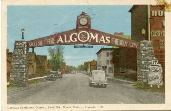 Gateway to Algoma District, Sault Ste. Marie, Ontario, Canada [Postcard]