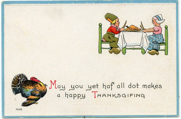 May You Yet Haf all Dot Makes a Happy Thanksgiving