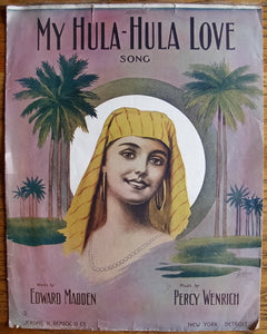 My Hula-Hula Love Song, by Edward Madden and Percy Wenrich - Carey's Emporium