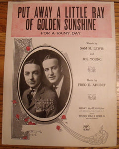 Put Away A Little Ray of Golden Sunshine for a Rainy Day, by Sam E. Lewis and Joe Young - Carey's Emporium