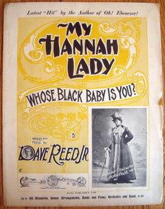 My Hannah Lady, Whose Black Baby is You,﻿﻿ ﻿﻿Sheet Music, Words and music by Dave Reed Jr. - Carey's Emporium