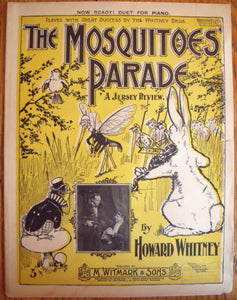 The Mosquitoes' Parade, Words and music by Howard Whitney - Carey's Emporium