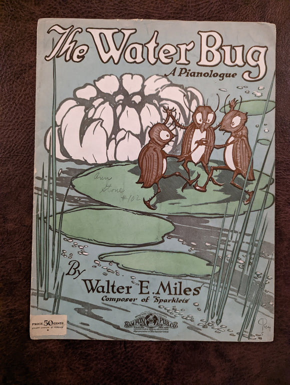 The Water Bug, A Pianologue by Walter E. Miles