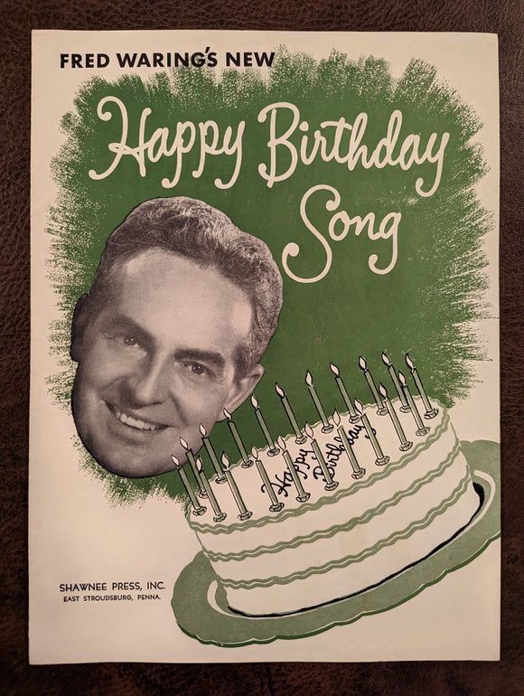 Fred Waring's New Happy Birthday Song