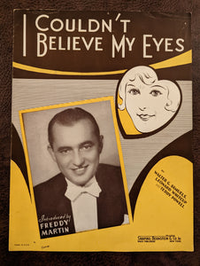 I Couldn't Believe My Eyes by Walter G. Samuels, Leonard Whitcup, Teddy Powell