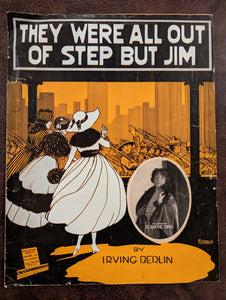 They Were All Out of Step But Jim by Irving Berlin