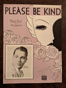 Please be Kind, by Sammy Cahn and Saul Chaplin