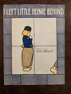 I Left Little Heinie Behind, by Louis Weslyn