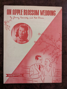 An Apple Blossom Wedding, by Jimmy Kennedy and Nat Simon