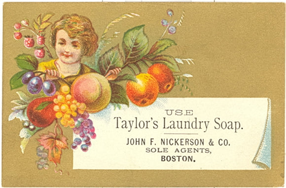 Taylors Laundry Soap, John F. Nickerson & Co., Sole Agents, Boston - Carey's Emporium