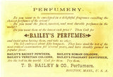 T. D. Bailey & Co., Perfumers, Compliments of Denholm & McKay, Clark's Block, Worcester, Mass. - Carey's Emporium